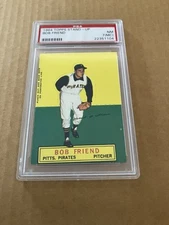 1964 Topps Stand-Up Bob Friend - Pittsburgh Pirates -  PSA Certified - NM 7 (MC)