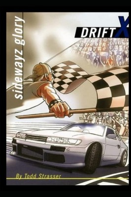 Sidewayz Glory (Drift X)