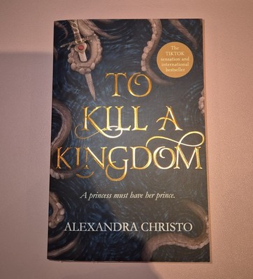 To Kill a Kingdom By Alexandra Christo - (Paperback, Like New)