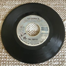 THE TURTLES -YOU SHOWED ME/ BUZZ SAW 45 RPM 1968 WHITE WHALE Play tested VG