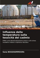 Influenza Della Temperatura Sulla Tossicità Del Cadmio Sana Boughammoura Buch