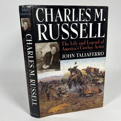 Charles M Russell Life Legend SIGNED John Taliaferro 1996 First Edition Hardover