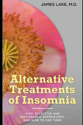 James Lake Alternative Treatments of Insomnia (Taschenbuch)