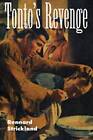 Tonto's Revenge: Reflections on American Indian Culture and Policy by Rennard Strickland (Paperback, 2009)