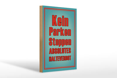 Holzschild Hinweis 20x30 cm kein Parken Stoppen Halteverbot Schild wooden sign