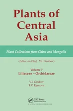 Plants Of Central Asia - Plant Collection From China And Mongolia, Vol  7: ...