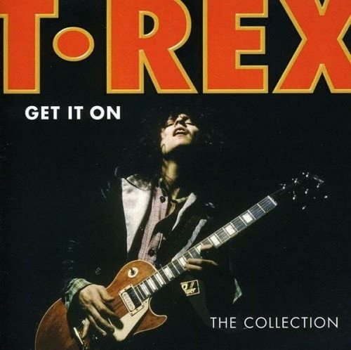 T. Rex Get It On-Collection CD NEW SEALED Ride A White Swan/Jeepster/Get It On+