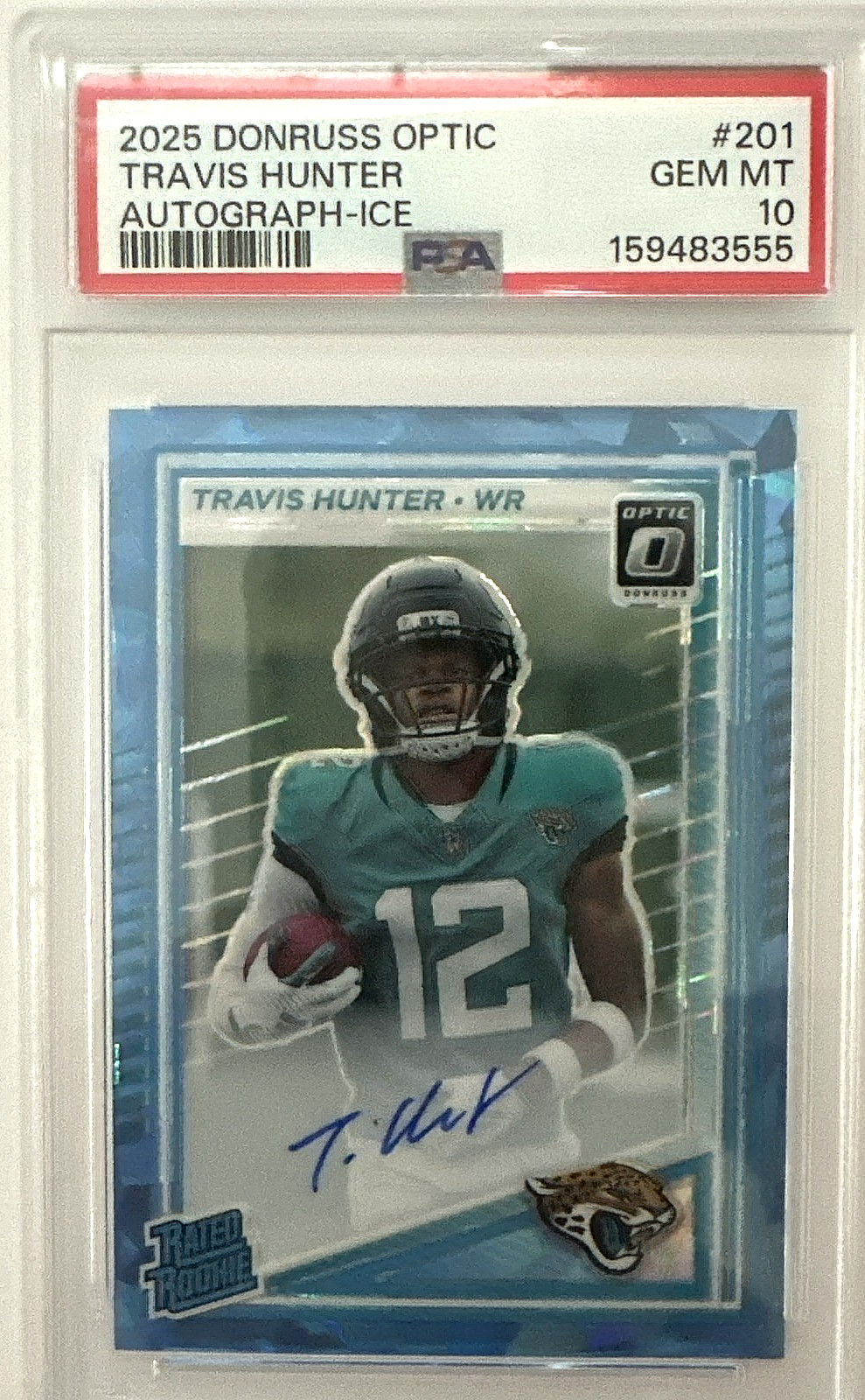 2025 DONRUSS OPTIC AUTO CRACKED ICE #201 TRAVIS HUNTER ROOKIE /25 PSA 10 POP 1