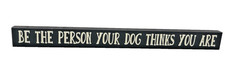 Dog Lover Gift: Decorative wooden signs - Dog Quotes