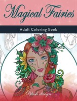 Blush Design | Magical Fairies | Buch | Englisch (2019) | Adult Coloring Book