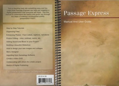 Passage Express User Manual-Digital Presentation Software Genealogy 2006