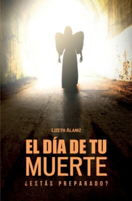 Alaniz - El da de tu muerte  Ests preparado - New paperback or sof - X555z