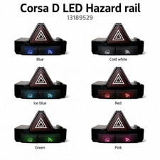 Corsa D Led Hazard Switch Rail Choice Of 6 Colours 13189529