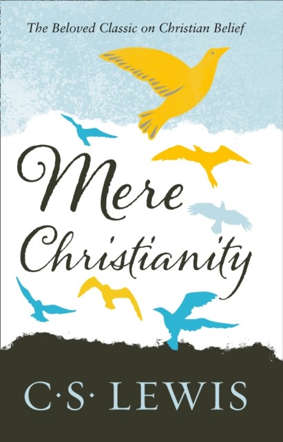 Mere Christianity by C. S. Lewis (Paperback Book)