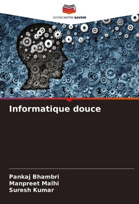 Informatique douce Pankaj Bhambri