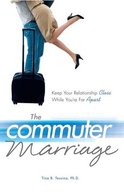 The Commuter Marriage by Tina B Tessina