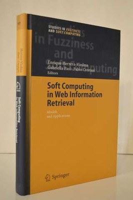 Soft Computing in Web Information Retrieval Models and Applications HC
