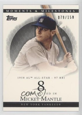 2007 Moments & Milestones 79/150 Mickey Mantle (1958 AL All-Star 97 RBI) HOF 1u6