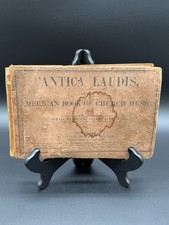 1850 First Ed Cantica Laudis - The American Book of Church Music Lowell Mason