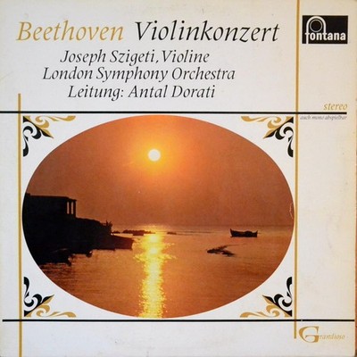 Ludwig van Beethoven, Joseph Szigeti, London Symphony Orchestra, Antal Dorati -