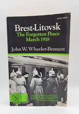 Brest-Litovsk: The Forgotten Peace March 1918...