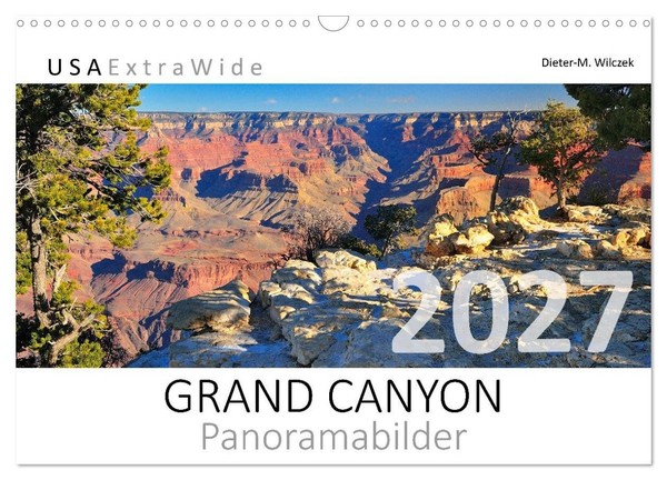 Grand Canyon Panoramic Images (Wall Calendar 2027 DIN A3 Landscape), Calvendo 12-image