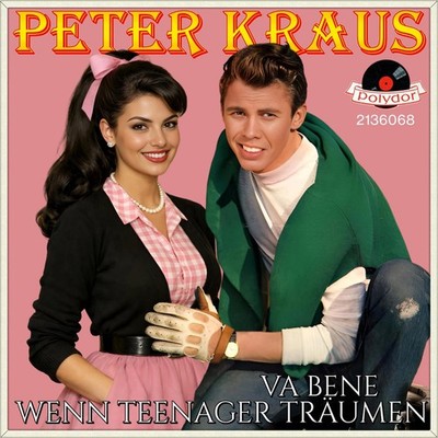 7'' PETER KRAUS Wenn Teenager träumen RICKY NELSON Va bene POLYDOR 1958 NEUWERTIG