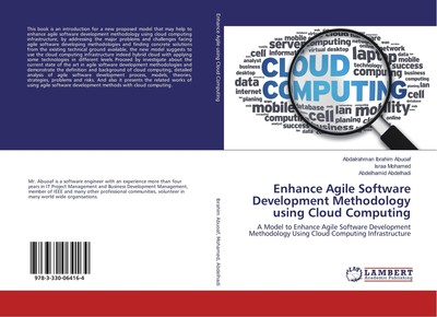 Enhance Agile Software Development Methodology using Cloud Computing Abdalrahman
