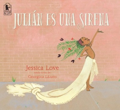 Jessica Love Julián es una sirena (Paperback)