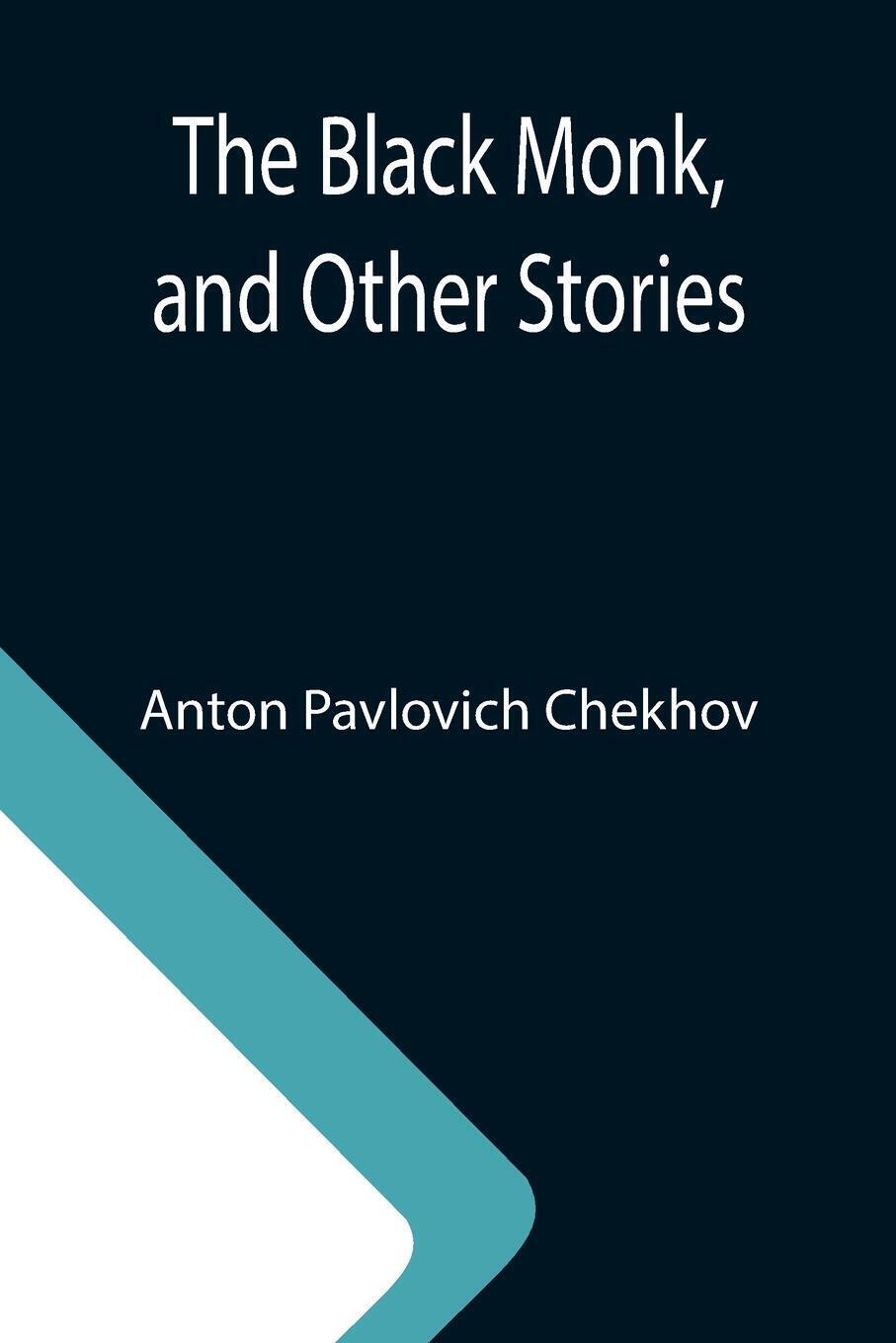 Thumbnail - The Black Monk, And Other Stories Anton Pavlovich Chekhov Taschenbuch