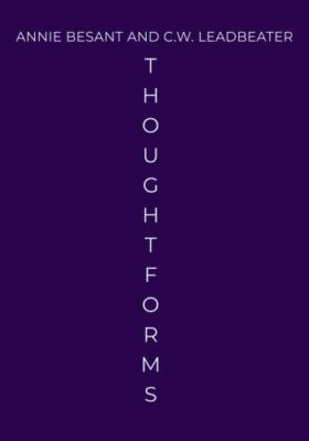 Thought-Forms  by Besant, Annie  - Good