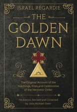 THE GOLDEN DAWN Teachings Rites Ceremonies Magic Hermetic Order Hardcover