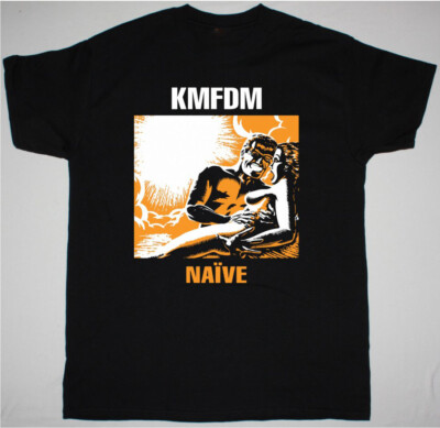 KMFDM Naive Album T-shirt Black Unisex Tee All Sizes S-5XL 110