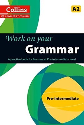 Grammar: A2 (Collins Work on Your )