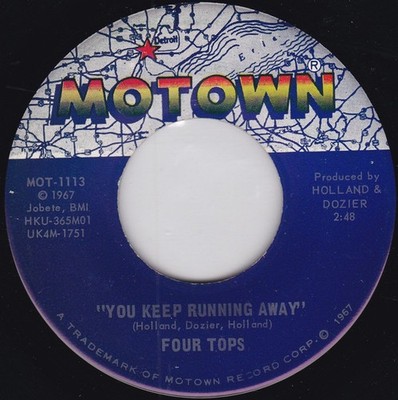 Four Tops - You Keep Running Away / If You Don't Want My Love (7'')