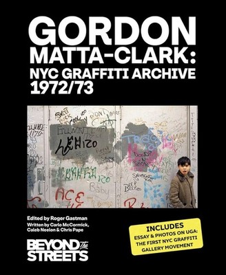 【送料無料】Gordon Matta-Clark GORDON MATTA-CLARK: ANARCHITECT：ゴードン・マッタ=クラーク | OIL