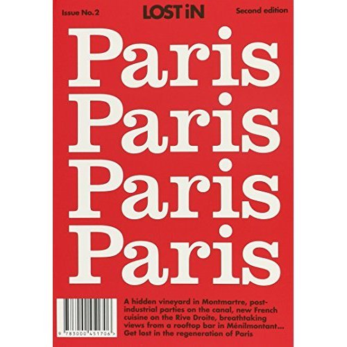 Paris : LOST in City Guide by Uwe Hasenfuss (2019, Trade Paperback)