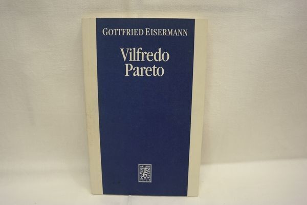 Eisermann: Vilfredo Pareto - Eisermann, Gottfried