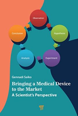 Gennadi Saiko - Bringing a Medical Device to the Market   A Scientist - X555z