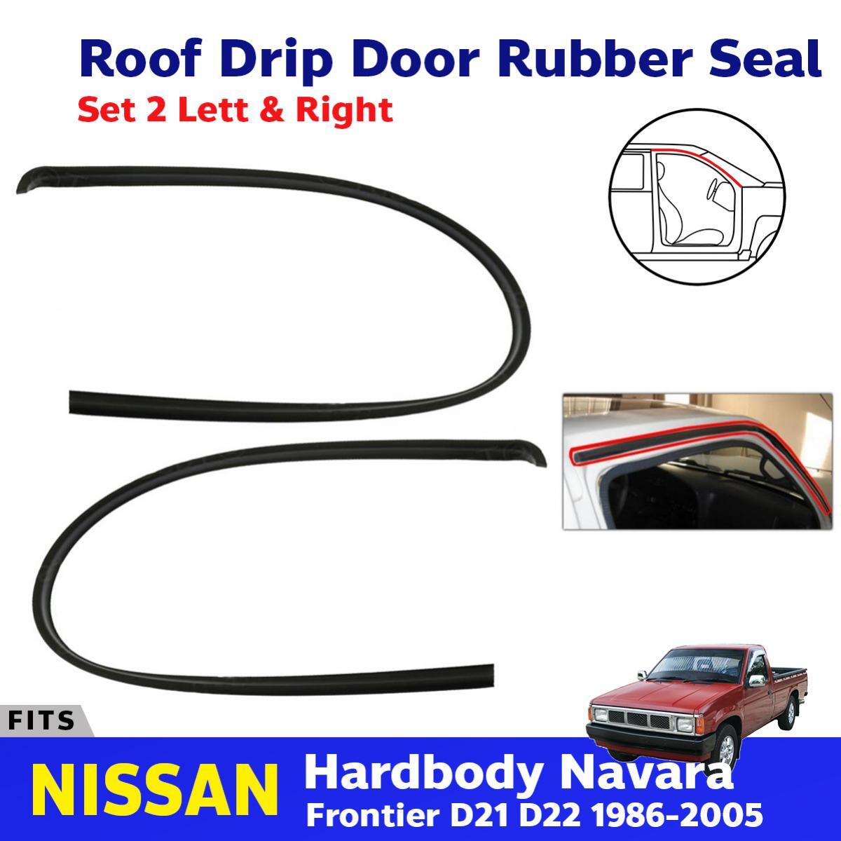 Weatherstrip Roof Drip Door Seal Fits Nissan Hardbody D21 Pickup