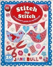 Stitch-by-Stitch: A Beginner's Guide to Needlecraft HARDCOVER 2023 by Jane Bull