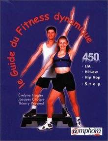 Guide du fitness dynamique : Aérobic, step, hip-hop: Low... | Buch | Zustand gut