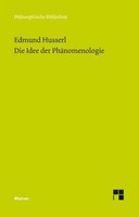 Die Idee Der PhäNomenologie | Text Nach Husserliana , Band Ii | Edmund Husserl