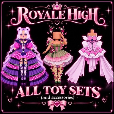 ROYALE HIGH   ALL TOY SETS & ACCESSORIES SAFE FAST + FREE STICKERS (read desc)