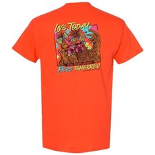Couture Tee Company Classic Live Today Fried Tomorrow - Safety Orange - SC1511SO