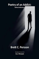 Brett C. Persson | Poetry Of An Addict | Taschenbuch | Englisch (2024)