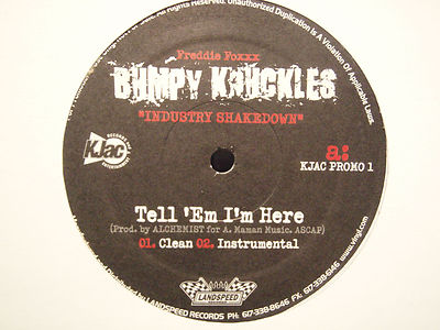 BUMPY KNUCKLES (FREDDIE FOXXX) - TELL 'EM I'M HERE (12