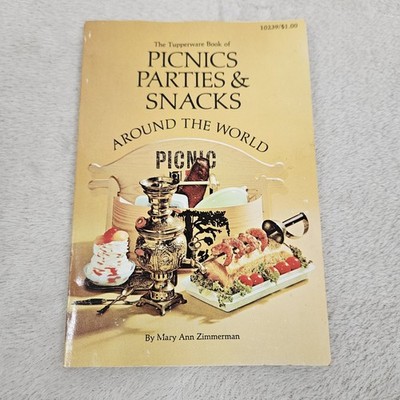 The Tupperware Book Of Picnics Parties & Snacks Around The World 1967 Recipes