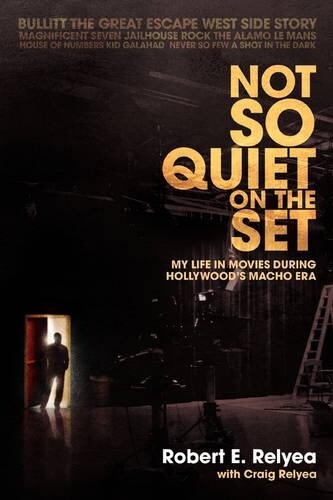 Thumbnail - Robert E Relyea Not So Quiet On The Set (gebundene Ausgabe)