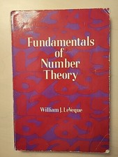 Fundamentals of Number Theory William J. LeVeque 1996, PB Dover Mathematics